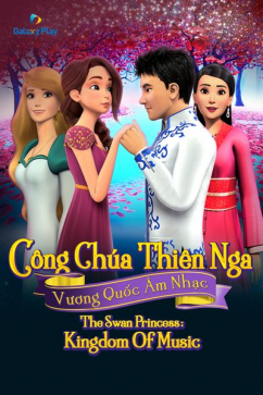 Công Chúa Thiên Nga: Vương Quốc Âm Nhạc